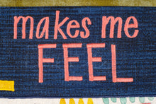 Load image into Gallery viewer, Email Makes Me Feel Small